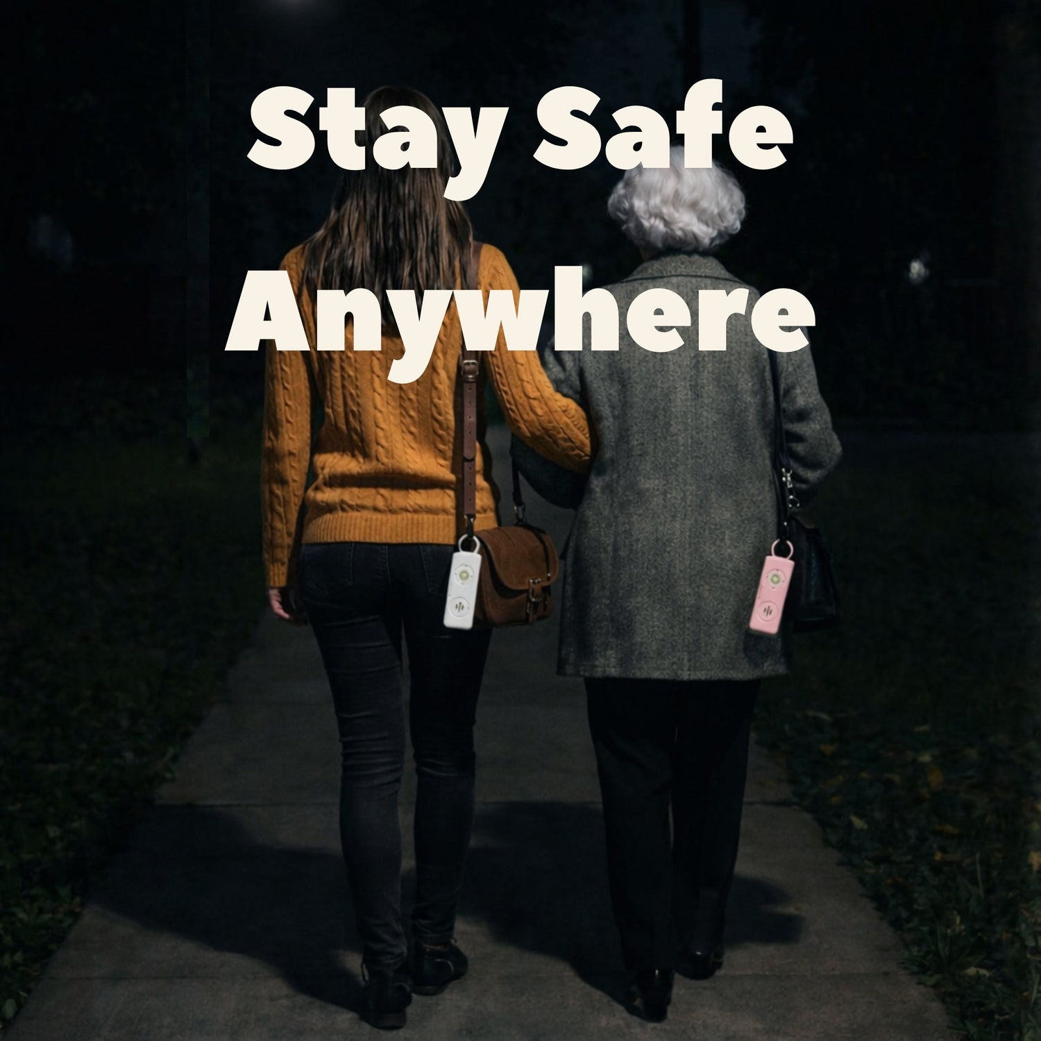 Stay Safe Anywhere